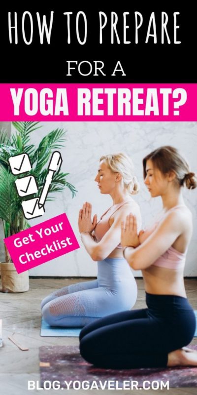 How to Prepare for a Yoga Retreat