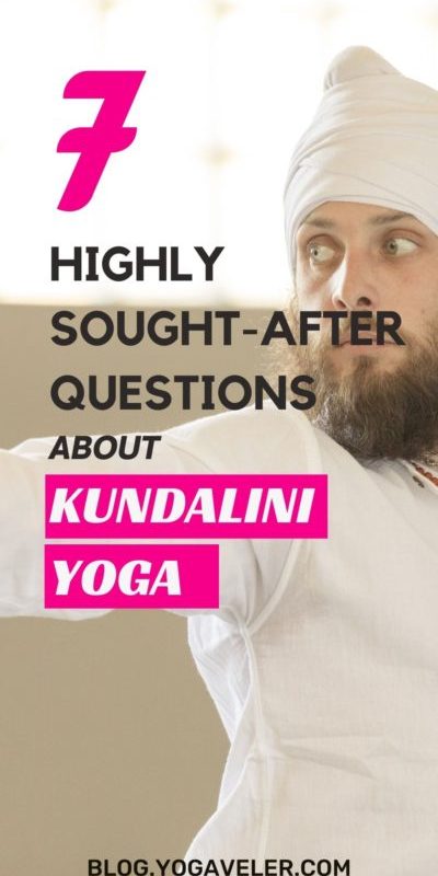 7 Highly Sought-after Questions About Kundalini Yoga (Answered!)