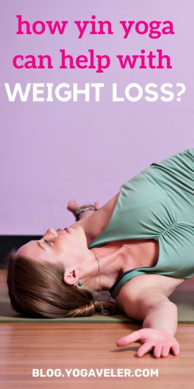 Can Yin yoga help you lose weight?